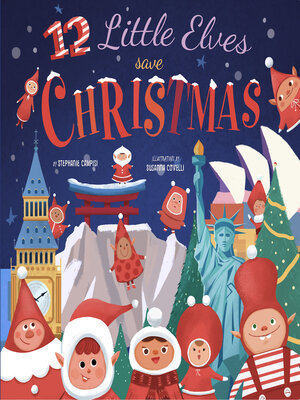 cover image of 12 Little Elves Save Christmas